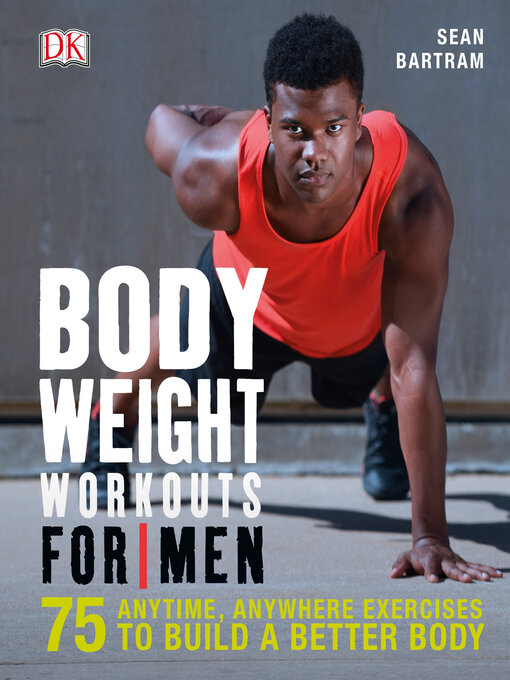 Title details for Bodyweight Workouts for Men by Sean Bartram - Available